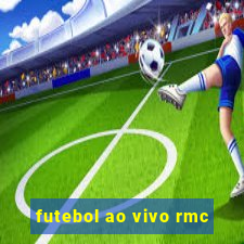 futebol ao vivo rmc